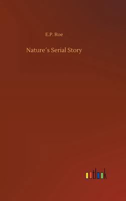 Nature´s Serial Story 3732668118 Book Cover