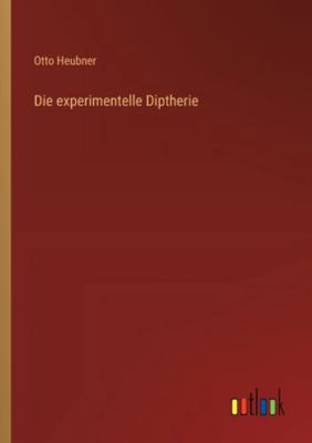 Die experimentelle Diptherie [German] 3368534955 Book Cover