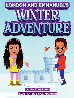 London and Emmanuel's Winter Adventure B0D3BJLGWX Book Cover