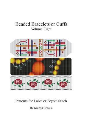 Beaded Bracelets or Cuffs: Bead Patterns by GGs... [Large Print] 1523496525 Book Cover