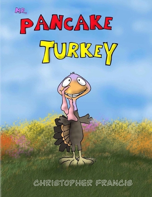 Mr. Pancake Turkey 1693334747 Book Cover