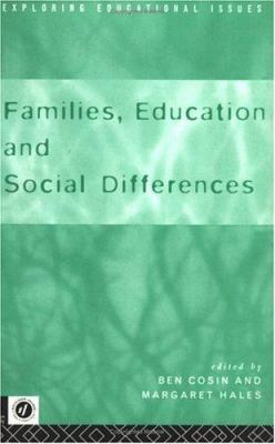 Families, Education and Social Differences 0415155401 Book Cover