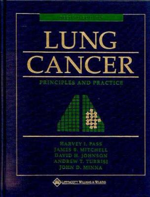 Lung Cancer: Principles and Practice 0781717914 Book Cover