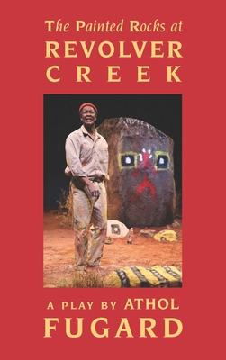 The Painted Rocks at Revolver Creek (Tcg Edition) 1559365226 Book Cover