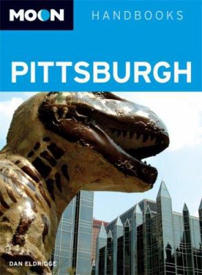 Moon Pittsburgh (Moon Handbooks) 1598800426 Book Cover