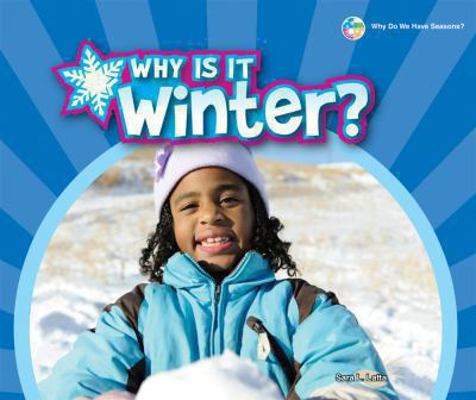 Why Is It Winter? 0766039889 Book Cover