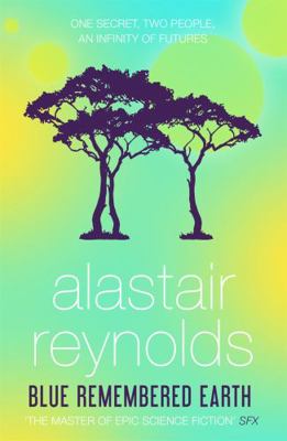 Blue Remembered Earth. Alastair Reynolds 1473209315 Book Cover