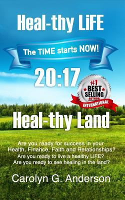Heal-thy LiFE Heal-thy Land 1541148355 Book Cover