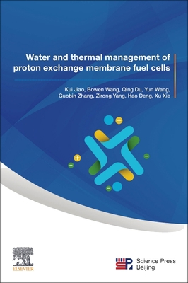 Water and Thermal Management of Proton Exchange... 0323911161 Book Cover