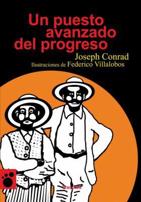 Un Puesto Avanzado del Progreso [Spanish] 8493950513 Book Cover