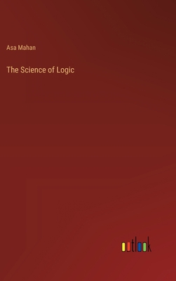 The Science of Logic 3368176579 Book Cover