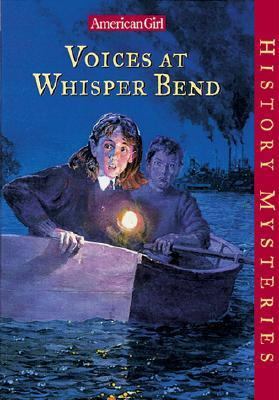 Voices at Whisper Bend (American Girl History M... 1562477617 Book Cover