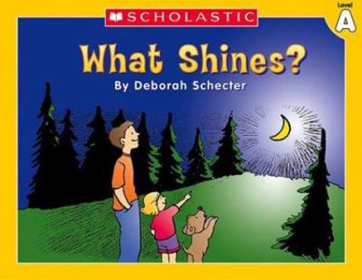 Little Leveled Readers: What Shines? (Level A):... 0439586526 Book Cover