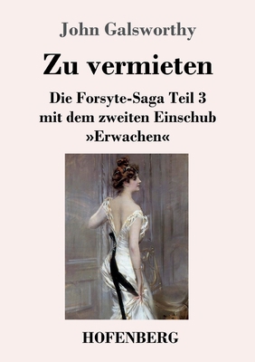 Zu vermieten: Die Forsyte-Saga Teil 3 mit dem z... [German] 3743739895 Book Cover