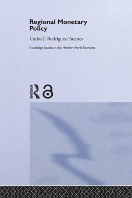 Regional Monetary Policy 0415651417 Book Cover