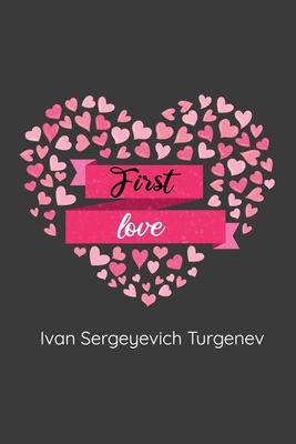 First Love: (Novella) 1654067849 Book Cover