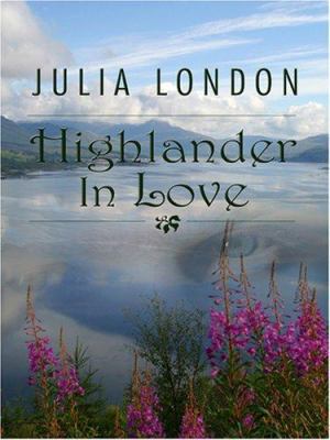 Highlander in Love (Sequel to Highlander in Dis... [Large Print] 1597224235 Book Cover