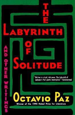 The Labyrinth of Solitude 080215042X Book Cover