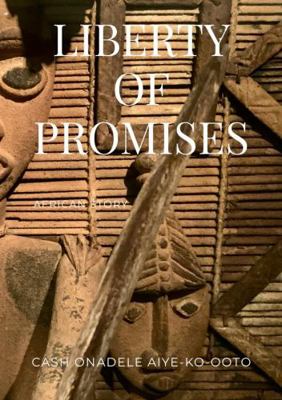 Liberty of Promises 1304855295 Book Cover