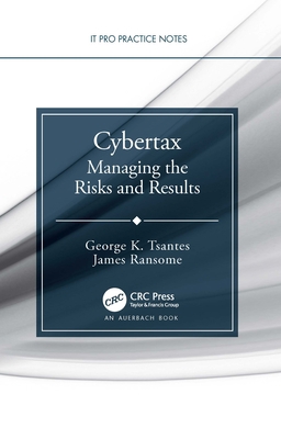 Cybertax: Managing the Risks and Results 1032360682 Book Cover