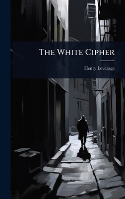 The White Cipher 1023601281 Book Cover