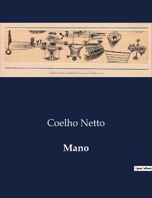 Mano: A Evolução da História Universal e sua Im... [Portuguese] B0D9MZH5CN Book Cover