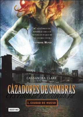 Cazadores de Sombras: Ciudad de Hueso = The Mor... [Spanish] 6070702131 Book Cover