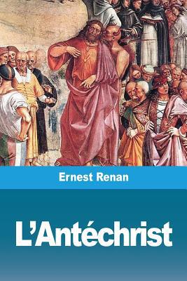 L'Antéchrist [French] 2379760667 Book Cover