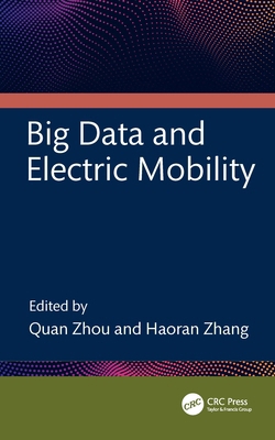 Big Data and Electric Mobility 1032299398 Book Cover