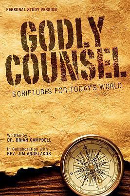 Godly Counsel: Scriptures For Today's World 1456321552 Book Cover