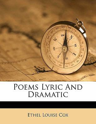 Poems Lyric and Dramatic 1172086524 Book Cover