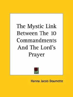 The Mystic Link Between The 10 Commandments And... 1425339913 Book Cover