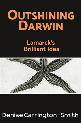 Outshining Darwin 0648364070 Book Cover