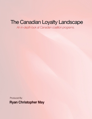 The Canadian Loyalty Landscape 130058842X Book Cover