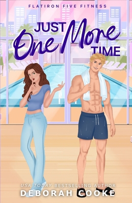 Just One More Time 1997653591 Book Cover