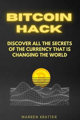 Bitcoin Hack: discover all the secrets of the c... 180223716X Book Cover