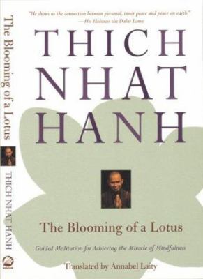 The Blooming of a Lotus: Guided Meditations for... 0807012378 Book Cover