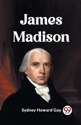 James Madison 9362209608 Book Cover