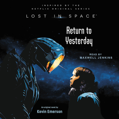 Lost in Space: Return to Yesterday 1549128701 Book Cover