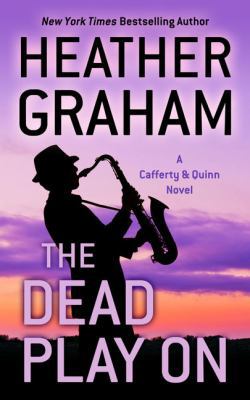 The Dead Play On (A Cafferty & Quinn Novel) [Large Print] 141047979X Book Cover