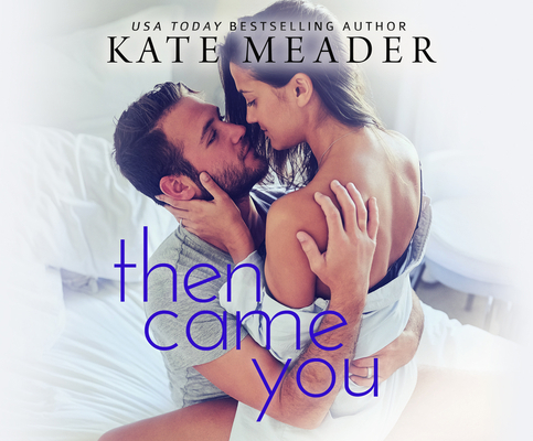 Then Came You 1690562773 Book Cover