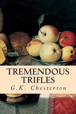 Tremendous Trifles 1505542154 Book Cover