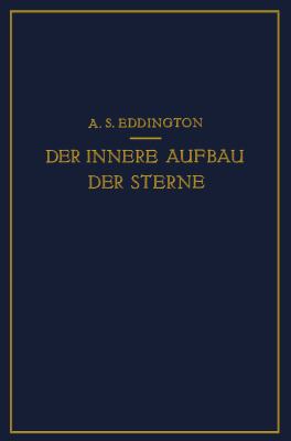 Der Innere Aufbau Der Sterne [German] 3642505627 Book Cover