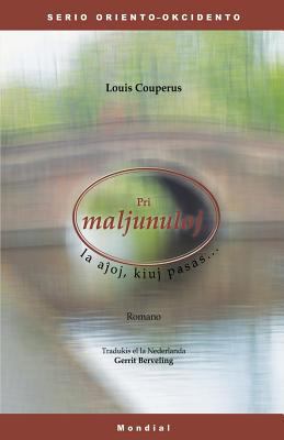 Pri Maljunuloj, La Ajhoj Kiuj Pasas... [Esperanto] 1595692622 Book Cover