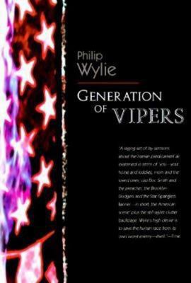 Generation of Vipers B007ER389C Book Cover