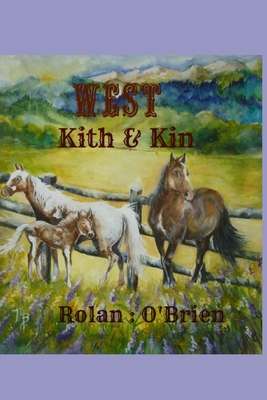 West: Kith and Kin B08KM8MD1T Book Cover