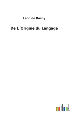 De L´Origine du Langage [French] 3752477911 Book Cover