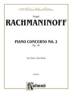 Piano Concerto No. 2 in C Minor, Op. 18 (Kalmus... 0769289665 Book Cover