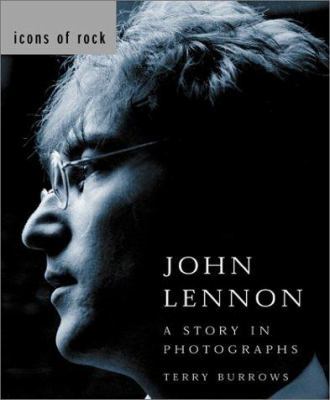 John Lennon: A Story in Photographs 1571454691 Book Cover