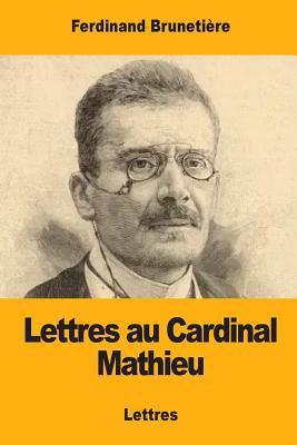 Lettres au Cardinal Mathieu [French] 1981571892 Book Cover